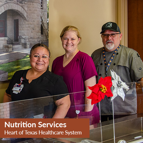 Nutrition Services - Heart of Texas Healthcare System